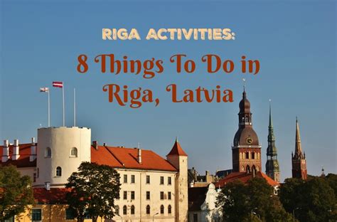 riga latvia things to do.
